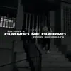 Antony Z - Cuando Me Duermo - Single